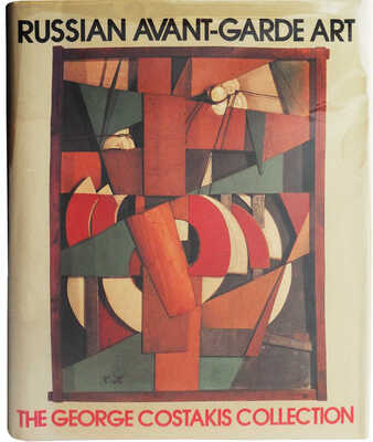 Collecting art of the Avant-Garde by George Costakis. New York, Harry N. Abrams, 1981.